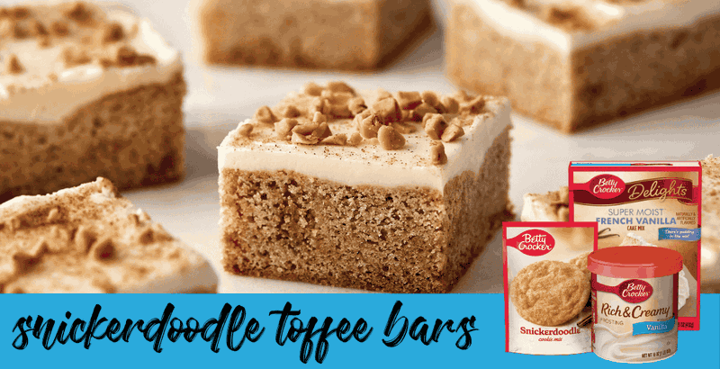 A group of snickerdoodle toffee bar squares with Betty Crocker products in the bottom right corner