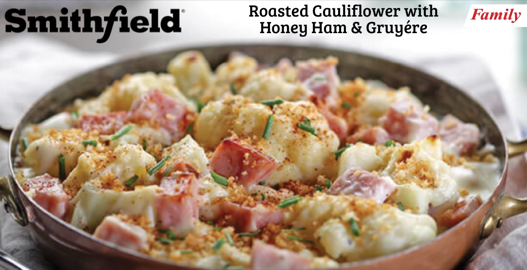 Roasted Cauliflower with Honey Ham & Gruyére